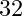 32