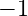 -1