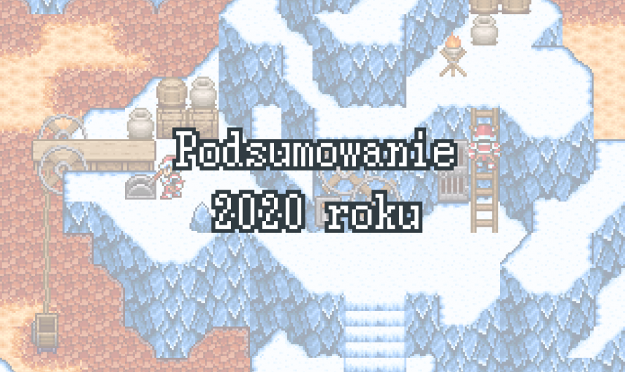 Podsumowanie 2020 roku
