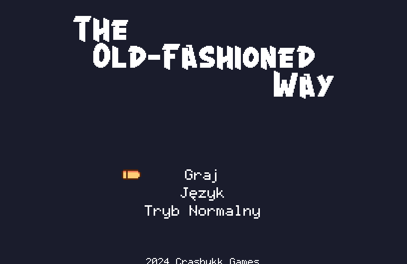 The Old-fashioned Way